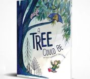 Cover of the book “A Tree Could Be” by Gina Stevens.